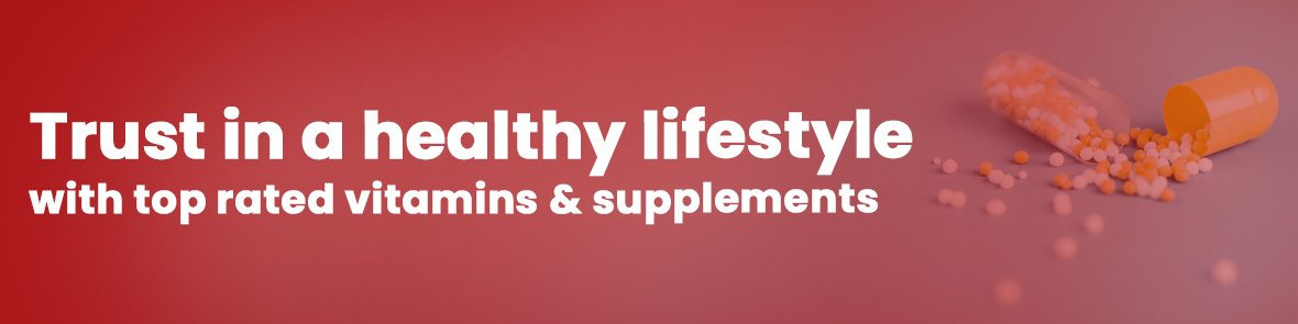 Vitamins and Supplements